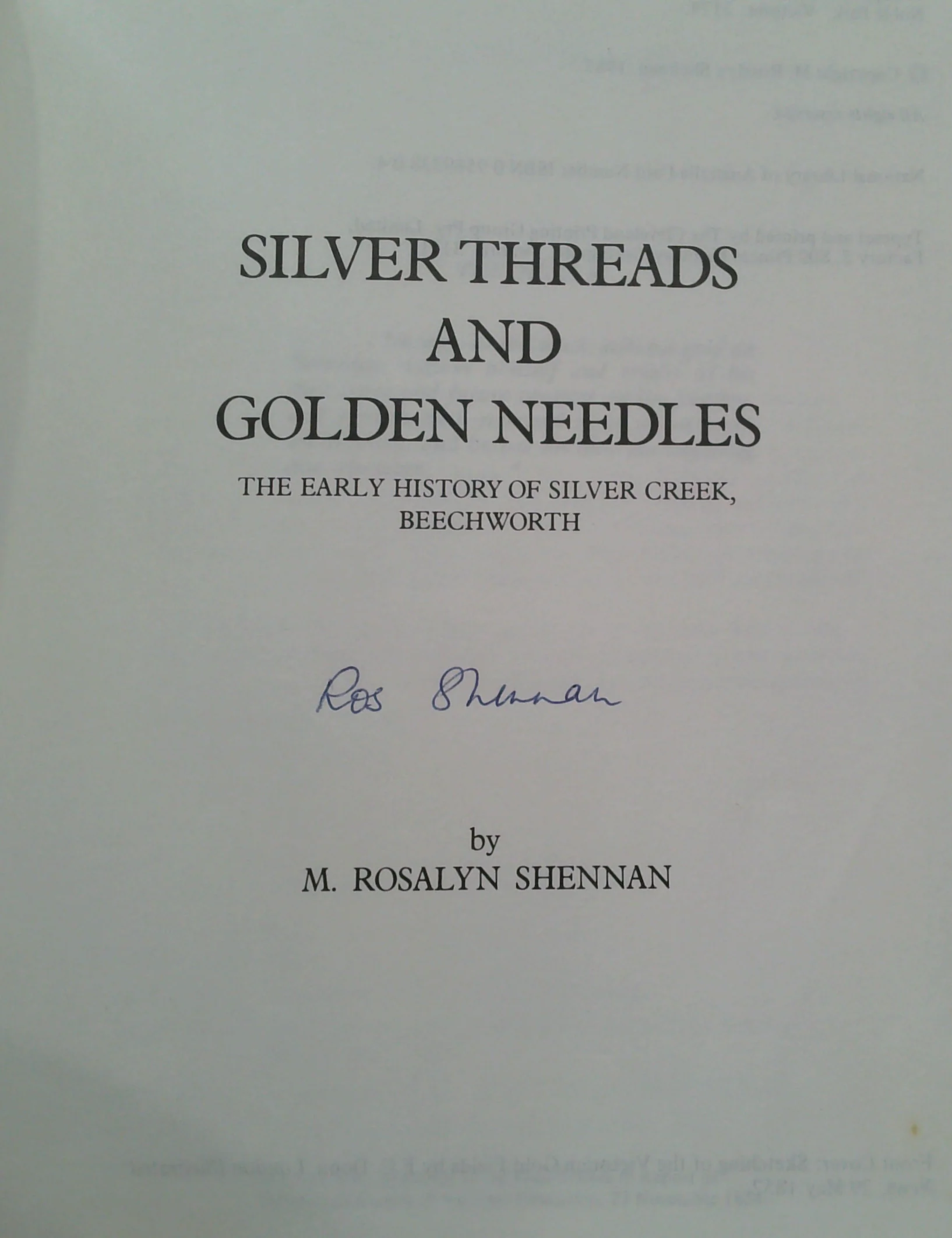 Silver Threads And Golden Needles: The Early History Of Silver Creek, Beechworth - Image 2