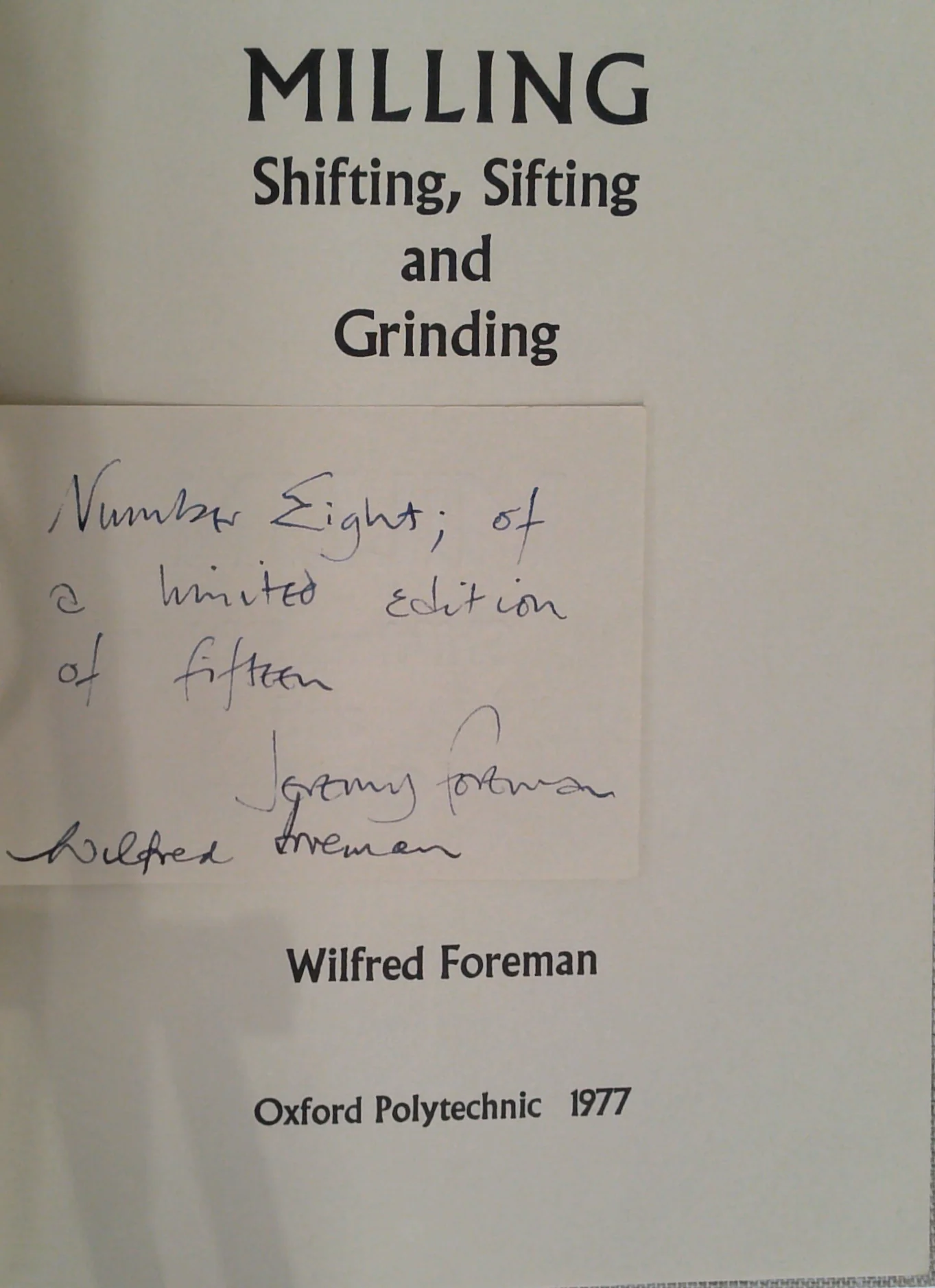 Milling: Shifting, Sifting And Grinding (SIGNED) - Image 2