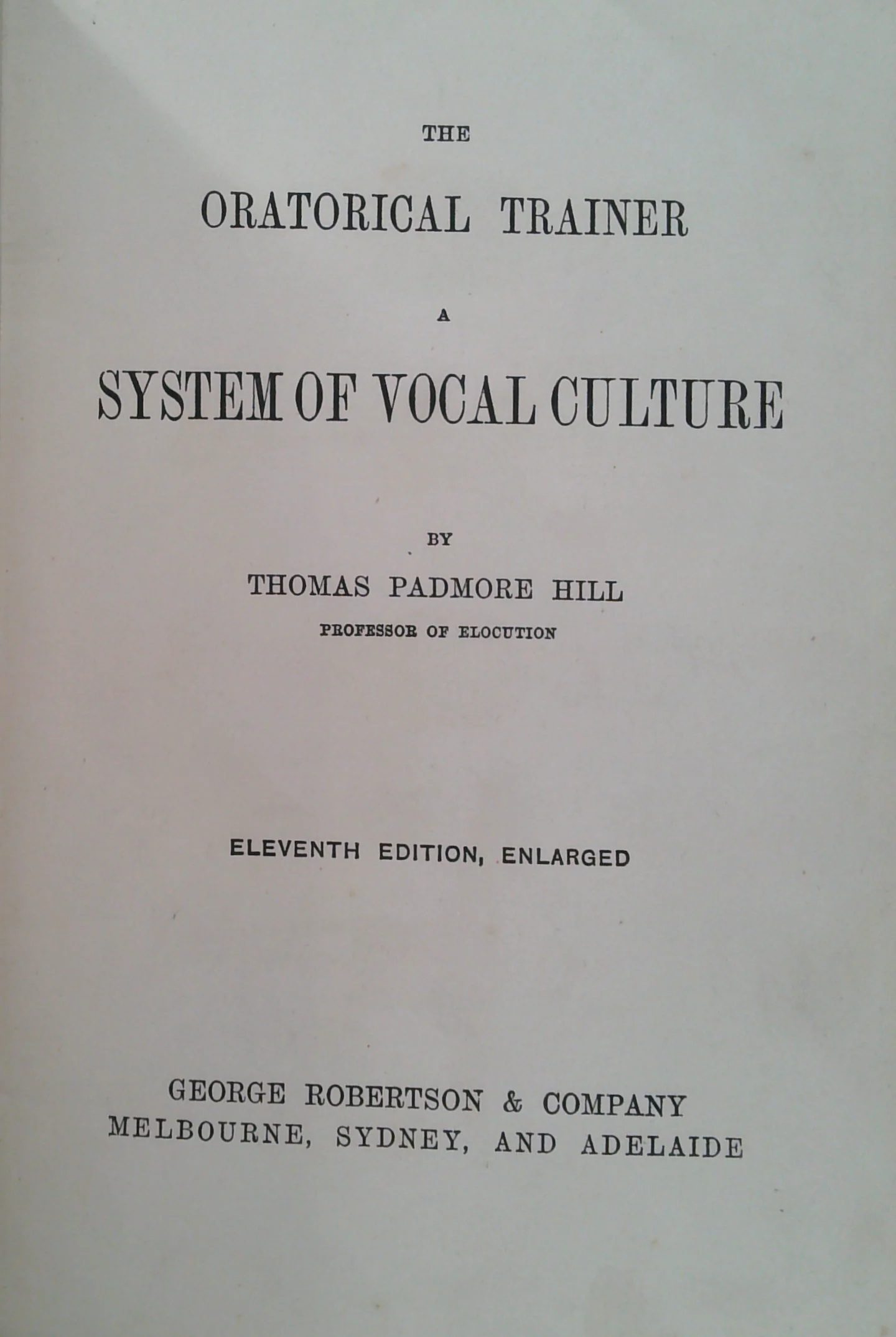 The Oratorical Trainer: A System Of Vocal Culture - Image 2