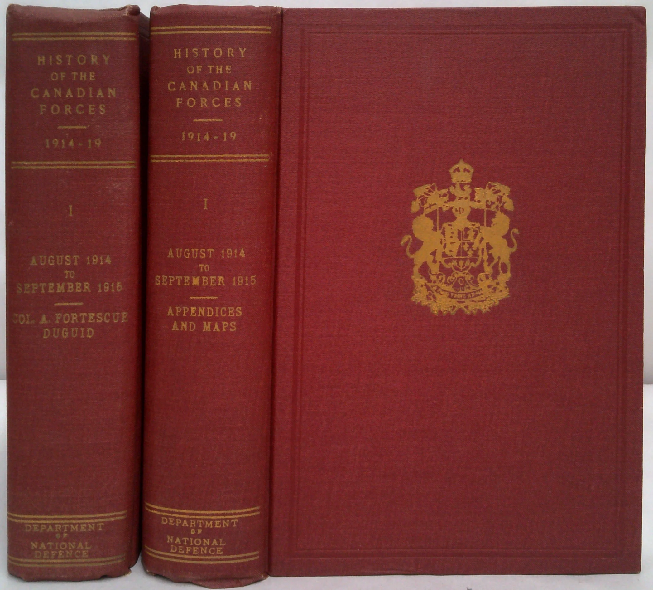 Official History of the Canadian Forces in the Great War 1914-19 General Series, Volume I, August 1914 to September 1915. In Two Volumes: Volume 1 - Text, Volume 2 - Appendices and Maps - Image 2