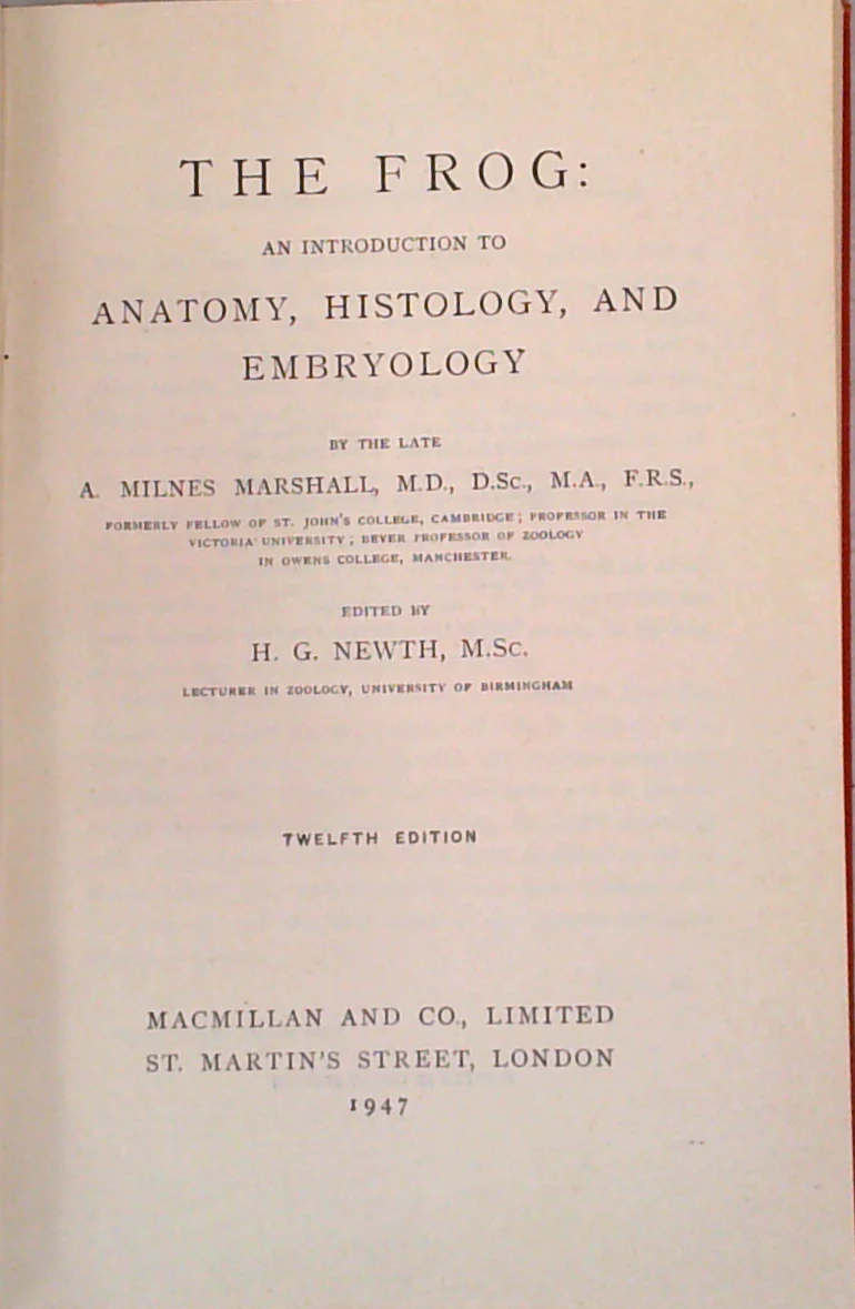 The Frog: An Introduction To Anatomy, Histology, And Embryology - Image 2